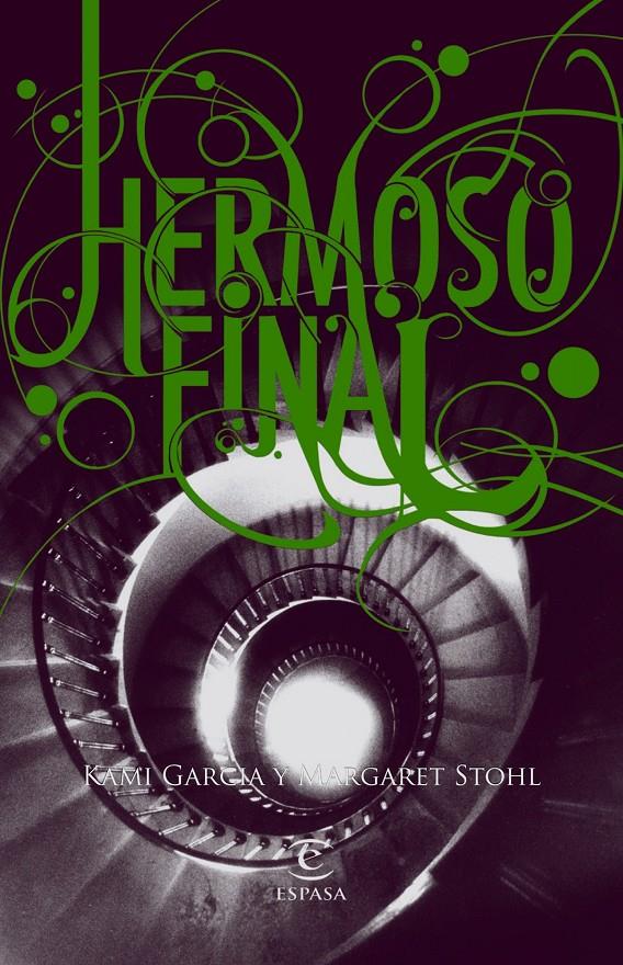 HERMOSO FINAL | 9788467008845 | GARCIA, KAMI/MARGARET STOHL | Galatea Llibres | Llibreria online de Reus, Tarragona | Comprar llibres en català i castellà online