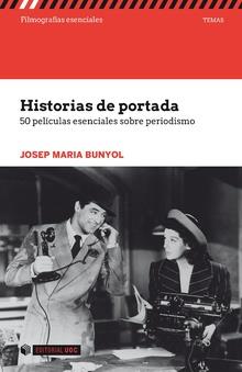 HISTORIAS DE PORTADA | 9788491167440 | BUNYOL DURAN, JOSEP MARIA | Galatea Llibres | Llibreria online de Reus, Tarragona | Comprar llibres en català i castellà online