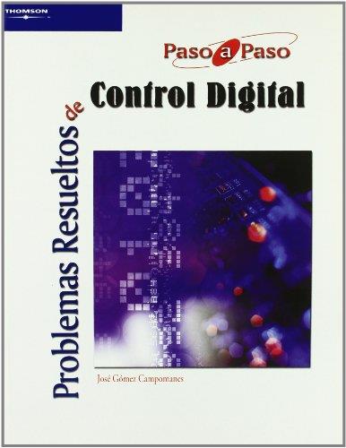 PROBLEMAS RESUELTOS DE CONTROL DIGITAL | 9788497325639 | GOMEZ CAMPOMAMES, JOSE | Galatea Llibres | Llibreria online de Reus, Tarragona | Comprar llibres en català i castellà online