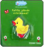 PATITO, DONDE ESTA MAMA? | 9786074000344 | JOUSSELME, CATHERINE | Galatea Llibres | Librería online de Reus, Tarragona | Comprar libros en catalán y castellano online