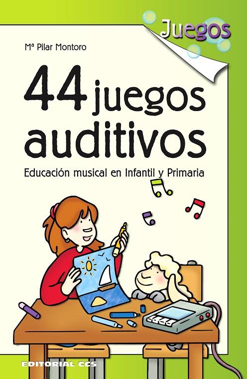 44 JUEGOS AUDITIVOS | 9788483167922 | MONTORO ALCUBILLA, MARÍA PILAR | Galatea Llibres | Llibreria online de Reus, Tarragona | Comprar llibres en català i castellà online