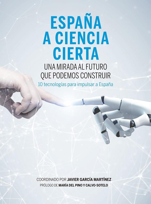 ESPAÑA A CIENCIA CIERTA | 9788498755206 | GARCÍA MARTÍNEZ, JAVIER | Galatea Llibres | Librería online de Reus, Tarragona | Comprar libros en catalán y castellano online