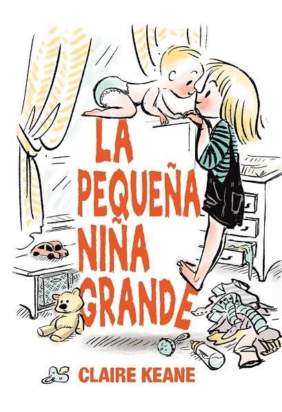 LA PEQUEñA NIñA GRANDE | 9788491451013 | KEANE, CLAIRE | Galatea Llibres | Llibreria online de Reus, Tarragona | Comprar llibres en català i castellà online