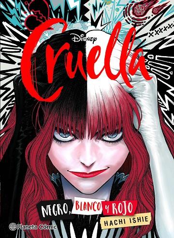 CRUELLA. NEGRO, BLANCO Y ROJO | 9788411125451 | ISHIE, HACHI | Galatea Llibres | Llibreria online de Reus, Tarragona | Comprar llibres en català i castellà online