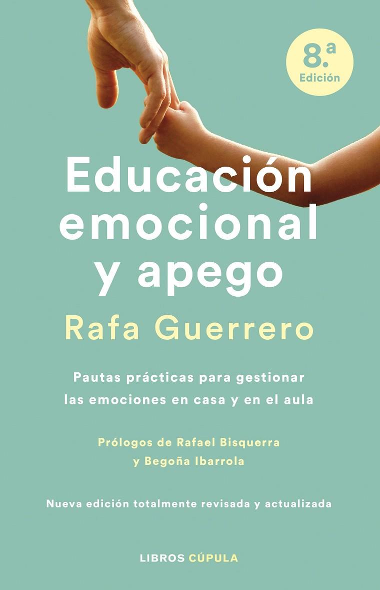 EDUCACIÓN EMOCIONAL Y APEGO | 9788448036645 | GUERRERO, RAFA | Galatea Llibres | Librería online de Reus, Tarragona | Comprar libros en catalán y castellano online