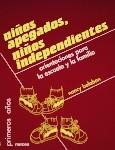 NIÑOS APEGADOS, NIÑOS INDEPENDIENTES | 9788427712768 | BALABAN, NANCY | Galatea Llibres | Librería online de Reus, Tarragona | Comprar libros en catalán y castellano online