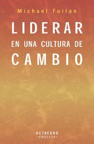 LIDERAR EN UNA CULTURA DE CAMBIO | 9788480635318 | FULLAN, MICHAEL | Galatea Llibres | Librería online de Reus, Tarragona | Comprar libros en catalán y castellano online