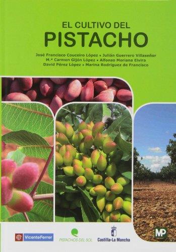 EL CULTIVO DEL PISTACHO | 9788484766421 | VV.AA | Galatea Llibres | Llibreria online de Reus, Tarragona | Comprar llibres en català i castellà online