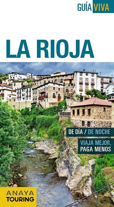 LA RIOJA GUIA VIVA | 9788499357300 | RAMOS CAMPOS, ALFREDO/HERNÁNDEZ COLORADO, ARANTXA/GÓMEZ, IÑAKI | Galatea Llibres | Llibreria online de Reus, Tarragona | Comprar llibres en català i castellà online