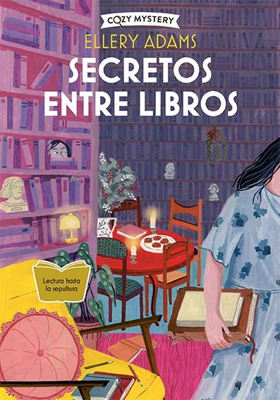 SECRETOS ENTRE LIBROS | 9788419599605 | ADAMS, ELLERY | Galatea Llibres | Llibreria online de Reus, Tarragona | Comprar llibres en català i castellà online