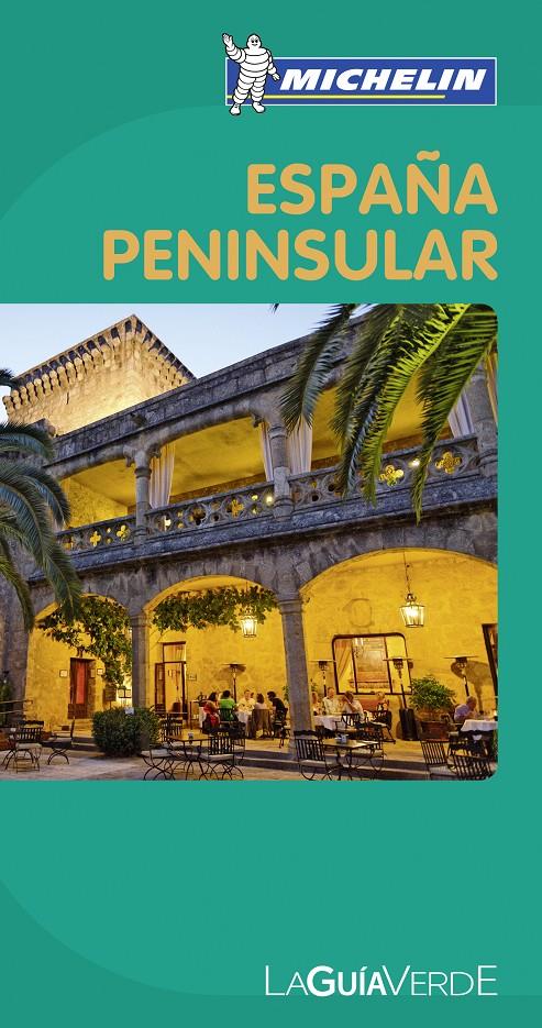 ESPAÑA PENINSULAR GUIA VERDE | 9782067166851 | Galatea Llibres | Llibreria online de Reus, Tarragona | Comprar llibres en català i castellà online