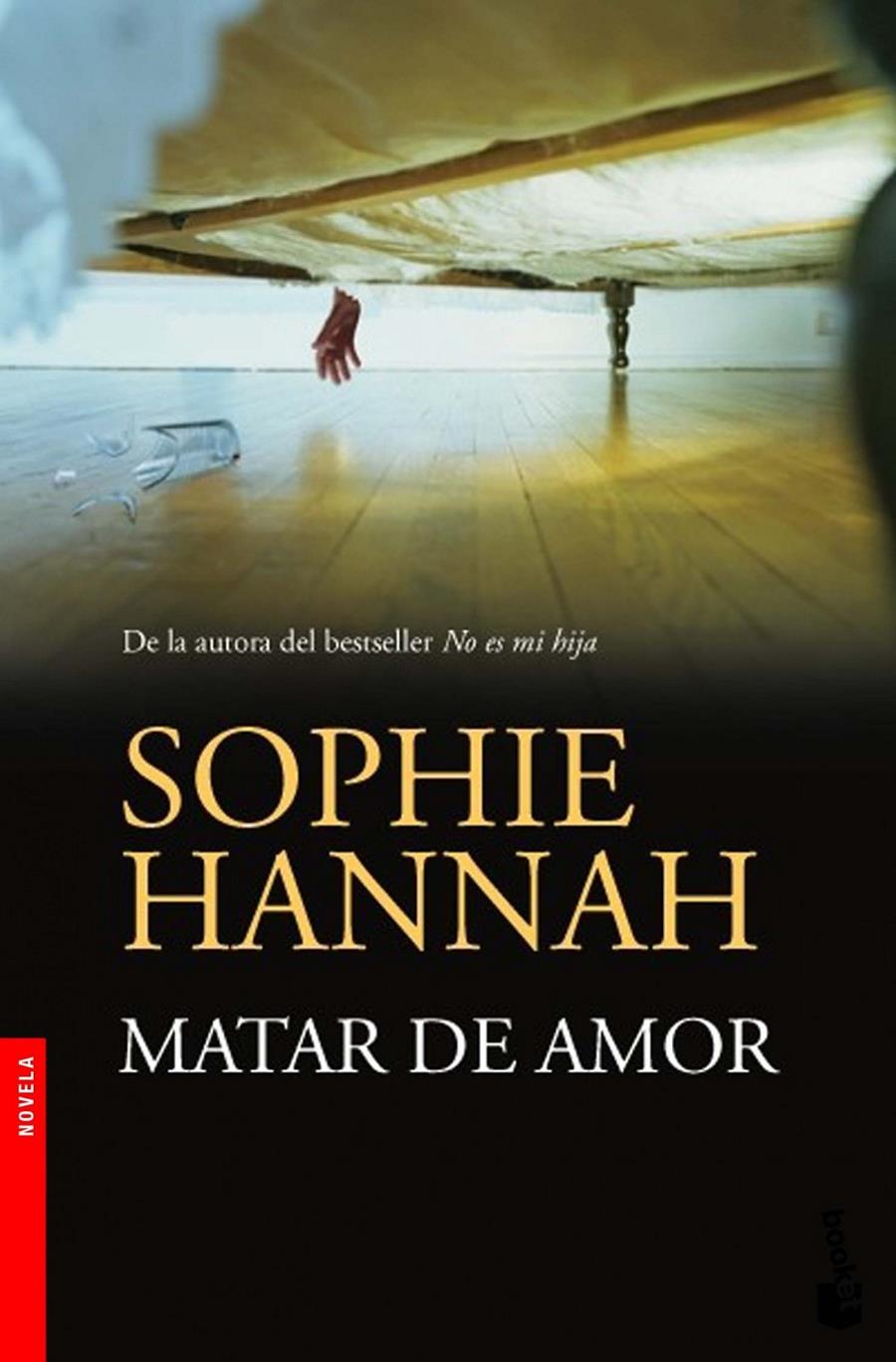 MATAR DE AMOR | 9788408005568 | HANNAH, SOPHIE | Galatea Llibres | Librería online de Reus, Tarragona | Comprar libros en catalán y castellano online