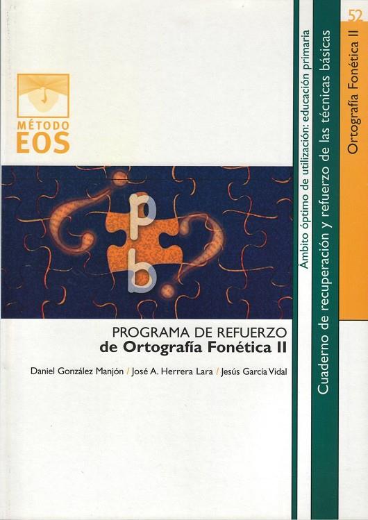 PROGRAMA DE REFUERZO DE ORTOGRAFIA FONETICA | 9788497271356 | VV.AA | Galatea Llibres | Llibreria online de Reus, Tarragona | Comprar llibres en català i castellà online