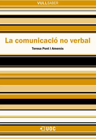 COMUNICACIO NO VERBAL, LA | 9788497886659 | PONT, TERESA | Galatea Llibres | Llibreria online de Reus, Tarragona | Comprar llibres en català i castellà online