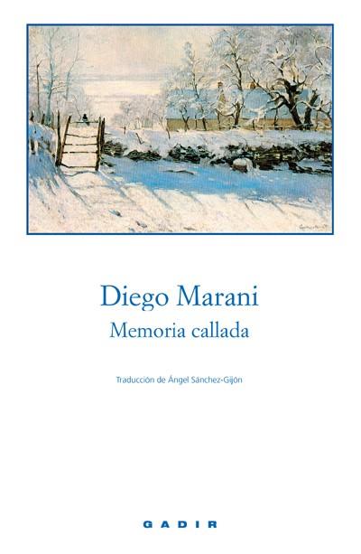 MEMORIA CALLADA | 9788493376734 | MARANI, DIEGO | Galatea Llibres | Librería online de Reus, Tarragona | Comprar libros en catalán y castellano online