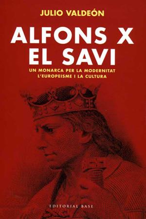 ALFONSO X EL SAVI | 9788485031498 | VALDEÓN, JULIO | Galatea Llibres | Llibreria online de Reus, Tarragona | Comprar llibres en català i castellà online