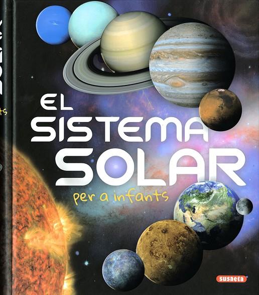 EL SISTEMA SOLAR PER A INFANTS | 9788467775198 | MONTORO, JORGE | Galatea Llibres | Llibreria online de Reus, Tarragona | Comprar llibres en català i castellà online