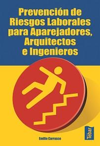 PREVENCION DE RIESGOS LABORALES PARA APAREJADORES, ARQUITECT | 9788473602457 | CARRASCO, EMILIO | Galatea Llibres | Llibreria online de Reus, Tarragona | Comprar llibres en català i castellà online