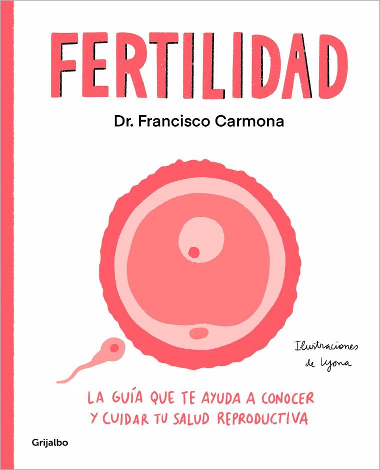 FERTILIDAD | 9788425363115 | CARMONA, DR. FRANCISCO | Galatea Llibres | Llibreria online de Reus, Tarragona | Comprar llibres en català i castellà online