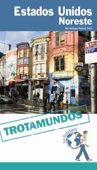 ESTADOS UNIDOS. NORESTE TROTAMUNDOS | 9788415501565 | GLOAGUEN, PHILIPPE | Galatea Llibres | Llibreria online de Reus, Tarragona | Comprar llibres en català i castellà online