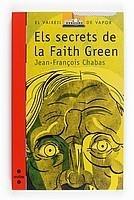 SECRETS DE LA FAITH GREEN | 9788466122627 | CHABAS, JEAN | Galatea Llibres | Llibreria online de Reus, Tarragona | Comprar llibres en català i castellà online