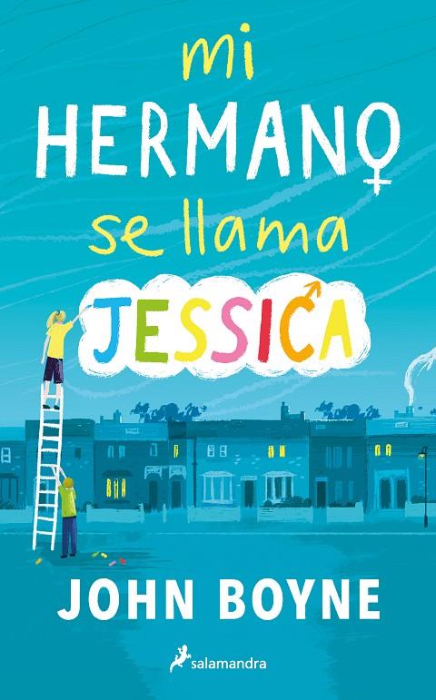 MI HERMANO SE LLAMA JESSICA | 9788418797149 | BOYNE, JOHN | Galatea Llibres | Llibreria online de Reus, Tarragona | Comprar llibres en català i castellà online