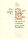 MOSSEN ALCOVER I LES COMARQUES DEL TERRITORI LINGUISTIC | 9788484155706 | GIMENO BETI, LLUIS | Galatea Llibres | Llibreria online de Reus, Tarragona | Comprar llibres en català i castellà online