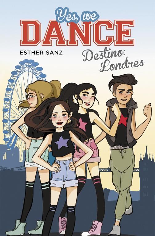 DESTINO: LONDRES (YES, WE DANCE 2) | 9788490434437 | SANZ, ESTHER | Galatea Llibres | Llibreria online de Reus, Tarragona | Comprar llibres en català i castellà online