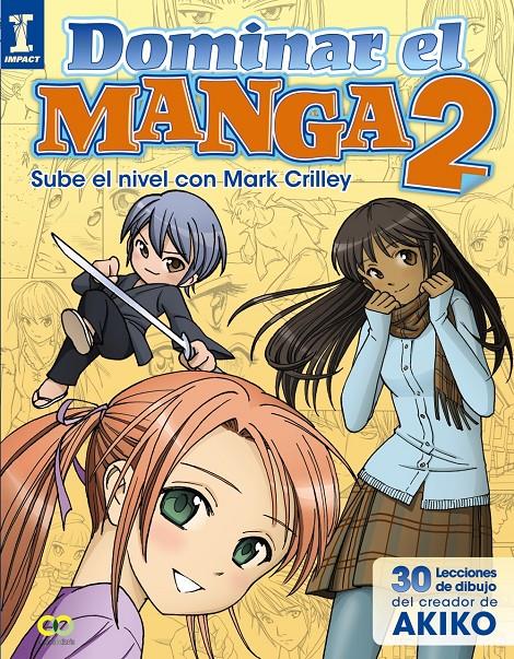 DOMINAR EL MANGA 2 | 9788441535909 | CRILLEY, MARK | Galatea Llibres | Librería online de Reus, Tarragona | Comprar libros en catalán y castellano online