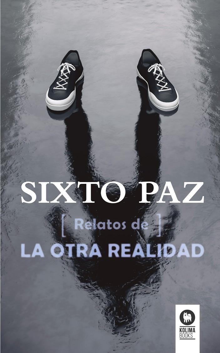 RELATOS DE LA OTRA REALIDAD | 9788416364411 | PAZ WELLS, SIXTO | Galatea Llibres | Llibreria online de Reus, Tarragona | Comprar llibres en català i castellà online