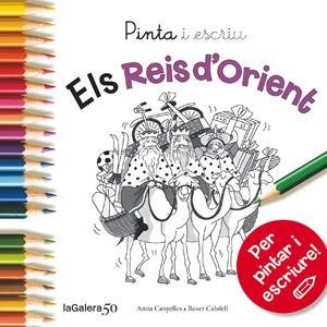 PINTA I ESCRIU ELS REIS D'ORIENT | 9788424648879 | CANYELLES, ANNA | Galatea Llibres | Librería online de Reus, Tarragona | Comprar libros en catalán y castellano online