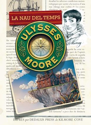 LA NAU DEL TEMPS. ULYSSES MOORE 13 | 9788424651596 | Galatea Llibres | Librería online de Reus, Tarragona | Comprar libros en catalán y castellano online