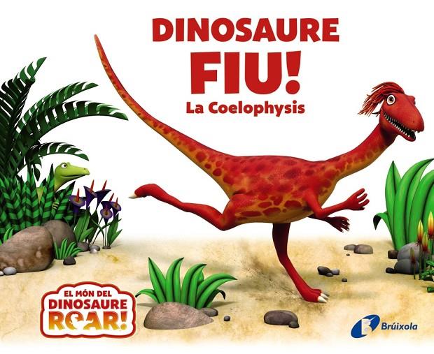 DINOSAURE FIU! LA COELOPHYSIS | 9788413492186 | CURTIS, PETER | Galatea Llibres | Llibreria online de Reus, Tarragona | Comprar llibres en català i castellà online