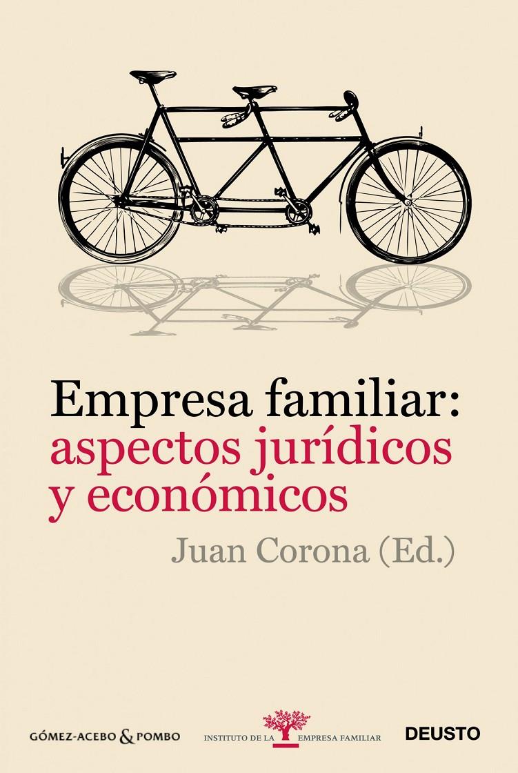 EMPRESA FAMILIAR: ASPECTOS JURÍDICOS Y ECONÓMICOS | 9788423428403 | CORONA, JUAN | Galatea Llibres | Llibreria online de Reus, Tarragona | Comprar llibres en català i castellà online