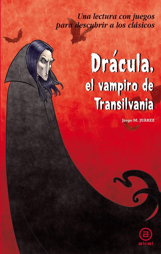 DRACULA, EL VAMPIRO DE TRANSILVANIA | 9788446032434 | MARTINEZ JUAREZ, JORGE | Galatea Llibres | Librería online de Reus, Tarragona | Comprar libros en catalán y castellano online