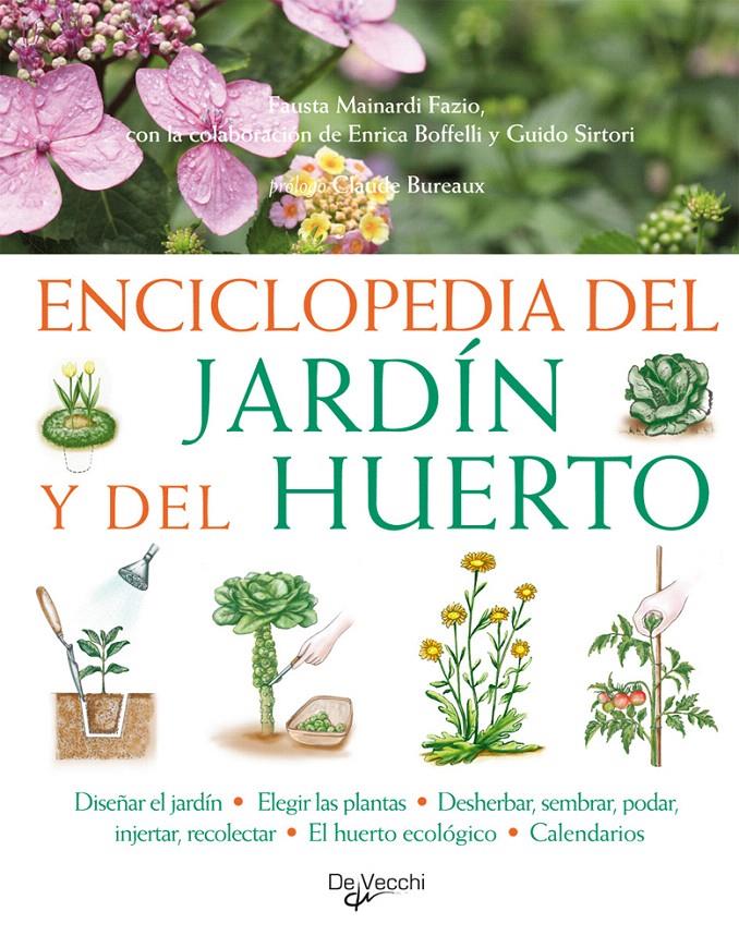 ENCICLOPEDIA DEL JARDIN Y EL HUERTO | 9788431541620 | MAINARDI FAZIO, FAUSTA/BOFFEELLI, ENRICA | Galatea Llibres | Llibreria online de Reus, Tarragona | Comprar llibres en català i castellà online