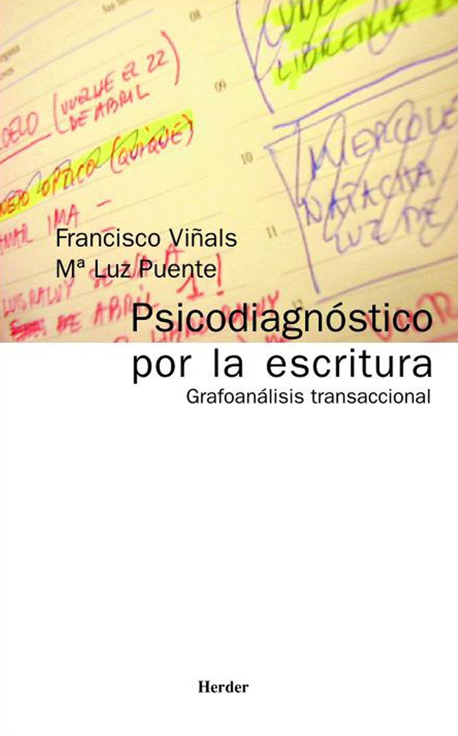 PSICODIAGNOSTICO POR LA ESCRITURA. GRAFOANALISIS | 9788425421129 | VIÑALS, FRANCISCO | Galatea Llibres | Librería online de Reus, Tarragona | Comprar libros en catalán y castellano online