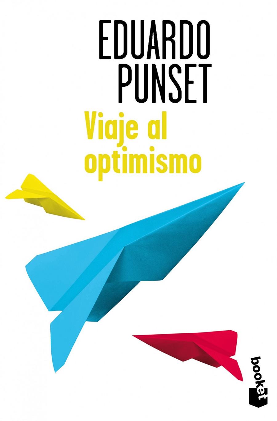 VIAJE AL OPTIMISMO | 9788423348169 | PUNSET, EDUARD | Galatea Llibres | Llibreria online de Reus, Tarragona | Comprar llibres en català i castellà online