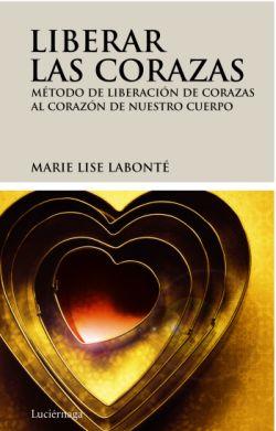 LIBERAR LAS CORAZAS | 9788492545209 | LABONTE, MARI LISE | Galatea Llibres | Librería online de Reus, Tarragona | Comprar libros en catalán y castellano online