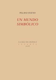 UN MUNDO SIMBóLICO | 9788417352035 | FUEYO, PELAYO | Galatea Llibres | Llibreria online de Reus, Tarragona | Comprar llibres en català i castellà online