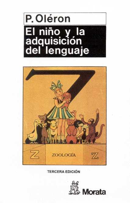 NIÑO Y LA ADQUISICION DEL LENGUAJE, EL | 9788471121783 | OLERON, PIERRE | Galatea Llibres | Llibreria online de Reus, Tarragona | Comprar llibres en català i castellà online