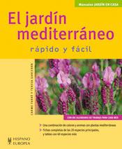 JARDIN MEDITERRANEO, EL. RAPIDO Y FACIL | 9788425518102 | FARRÉ, CARME/GARCERÁN, TERESA | Galatea Llibres | Llibreria online de Reus, Tarragona | Comprar llibres en català i castellà online