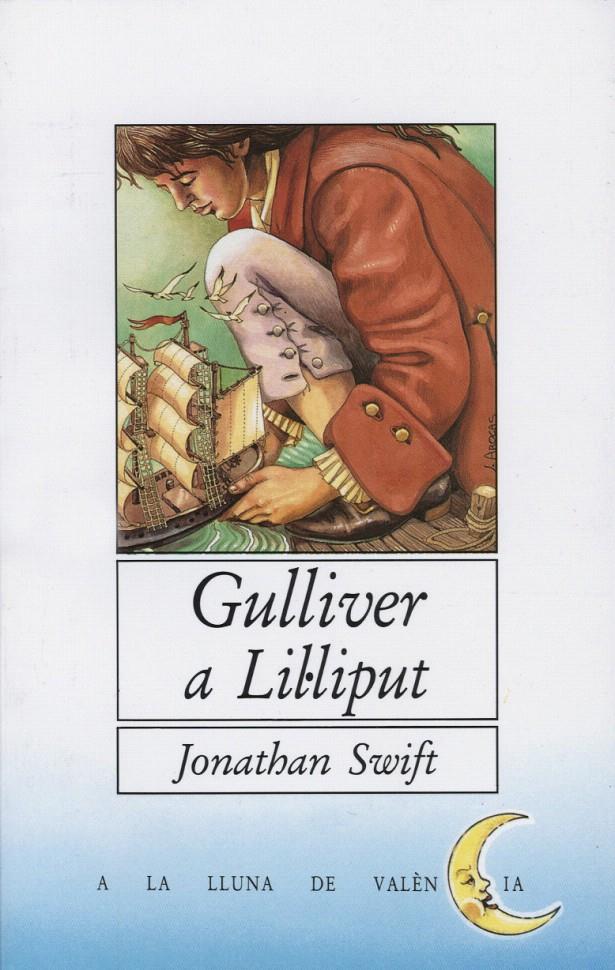 GULLIVER A LIL.LIPUT | 9788476601068 | Swift, Jonathan | Galatea Llibres | Librería online de Reus, Tarragona | Comprar libros en catalán y castellano online