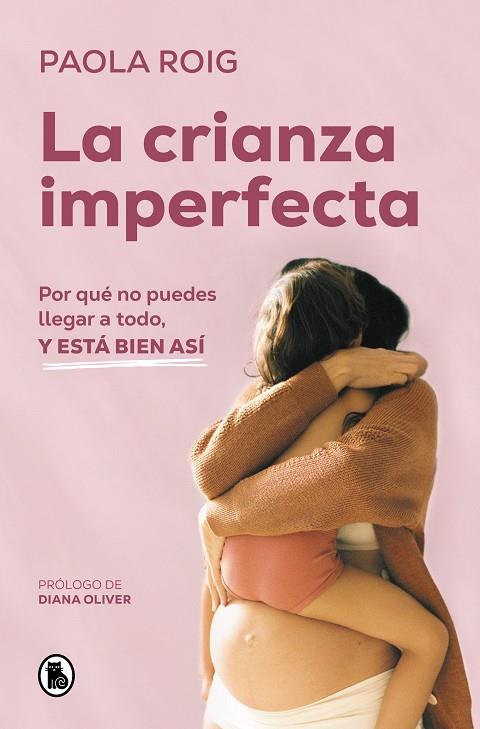 LA CRIANZA IMPERFECTA | 9788402428349 | ROIG, PAOLA | Galatea Llibres | Llibreria online de Reus, Tarragona | Comprar llibres en català i castellà online