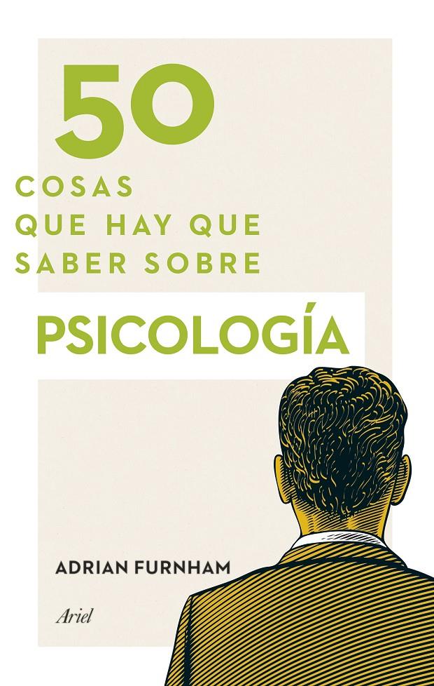 50 COSAS QUE HAY QUE SABER SOBRE PSICOLOGÍA | 9788434418905 | FURNHAM, ADRIAN | Galatea Llibres | Llibreria online de Reus, Tarragona | Comprar llibres en català i castellà online