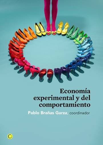 ECONOMÍA EXPERIMENTAL Y DEL COMPORTAMIENTO | 9788495348753 | BRAÑAS GARZA, PABLO | Galatea Llibres | Llibreria online de Reus, Tarragona | Comprar llibres en català i castellà online