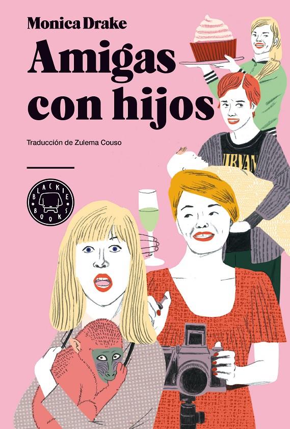 AMIGAS CON HIJOS | 9788494167652 | DRAKE, MONICA | Galatea Llibres | Llibreria online de Reus, Tarragona | Comprar llibres en català i castellà online