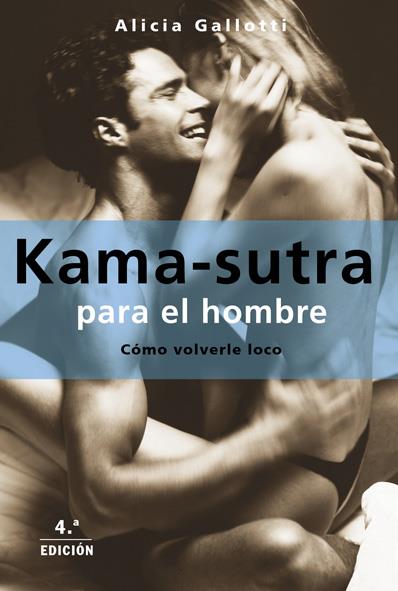 KAMA SUTRA PARA EL HOMBRE | 9788427027077 | GALLOTTI, ALICIA | Galatea Llibres | Llibreria online de Reus, Tarragona | Comprar llibres en català i castellà online