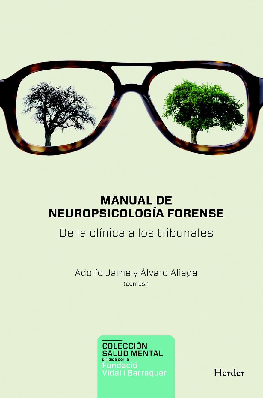 MANUAL DE NEUROPSICOLOGIA FORENSE | 9788425427428 | JARNE, A. | Galatea Llibres | Librería online de Reus, Tarragona | Comprar libros en catalán y castellano online