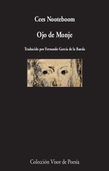 OJO DE MONJE | 9788498953176 | NOOTEBOOM, CEES | Galatea Llibres | Llibreria online de Reus, Tarragona | Comprar llibres en català i castellà online